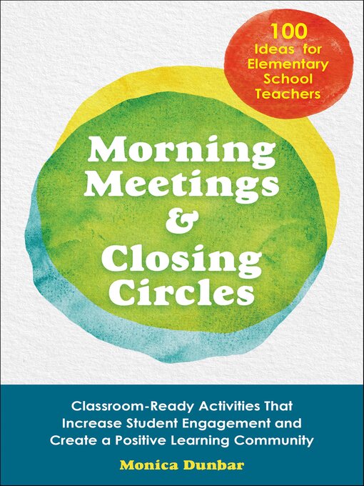 Title details for Morning Meetings and Closing Circles by Monica Dunbar - Wait list